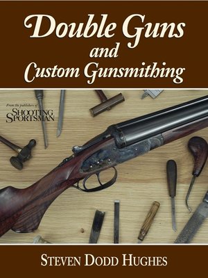 cover image of Double Guns and Custom Gunsmithing